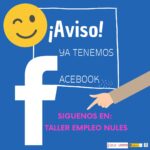 FACEBOOK, UNA NUEVA RED SOCIAL PARA DINAMIZAR LAS ACTIVIDADES DEL TALLER DE EMPLEO Y A DISPOSICIÓN DEL COMERCIO LOCAL