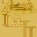 NULES PRESENTA EL SEU II CONGRÉS D’HISTÒRIA AMB LA INCORPORACIÓ DE NOVETATS