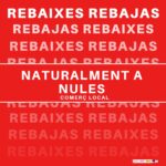 LA CAMPAÑA REBAJAS, NATURALMENTE EN NULES DA VISIBILIDAD AL COMERCIO LOCAL EN SUS REBAJAS DE VERANO